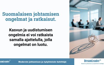 Suomalaisessa johtamisessa on uuden ajattelun aika.