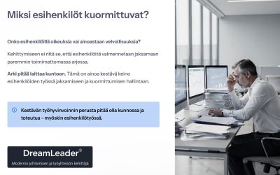 Miksi esihenkilöt kuormittuvat? Onko esihenkilöillä oikeuksia vai ainoastaan velvollisuuksia?